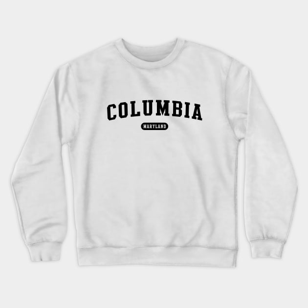 Columbia, MD Crewneck Sweatshirt by Novel_Designs